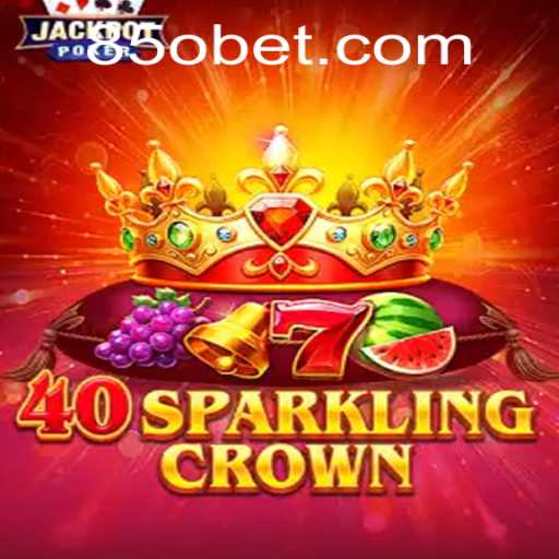 Descubra o Mundo de 40SparklingCrown na 850bet.com